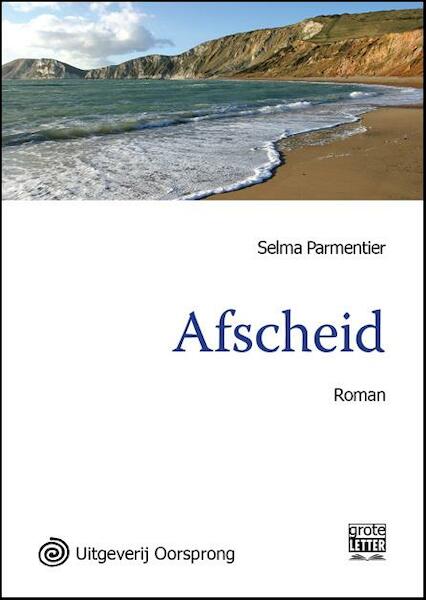 Afscheid - grote letter uitgave - Selma Parmentier (ISBN 9789461010056)