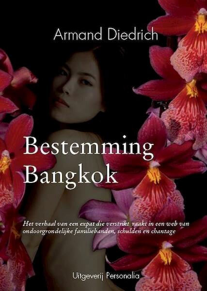 Bestemming Bangkok - Armand Diedrich (ISBN 9789079287376)