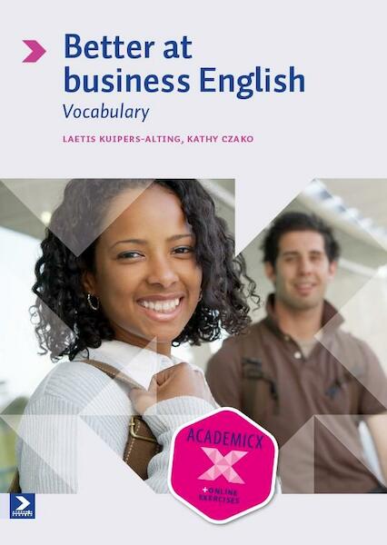 Better at business English - Laetis Kuipers-Alting, Kathy Czako (ISBN 9789039529393)