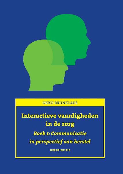 Interactieve vaardigheden in de zorg, 3e editie met XTRA toegangscode - Otto Brunklaus (ISBN 9789043032384)