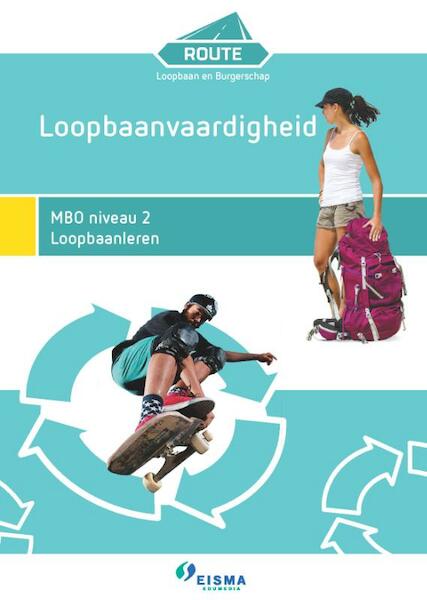 Route Loopbaan & Burgerschap - Klaas van den Herik, Kars Boelens (ISBN 9789087718886)
