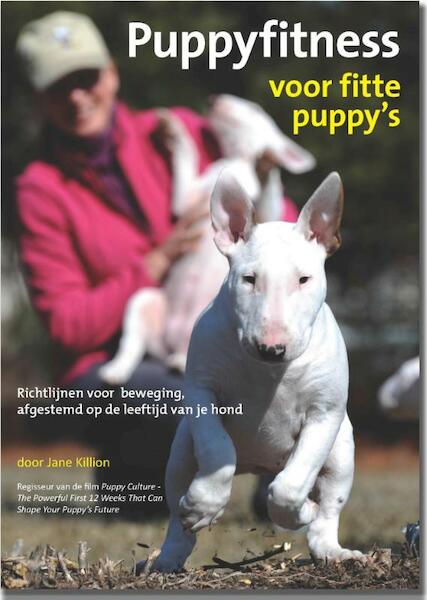 Puppyfitness voor fitte puppy's - Jane Killion (ISBN 9789491700033)