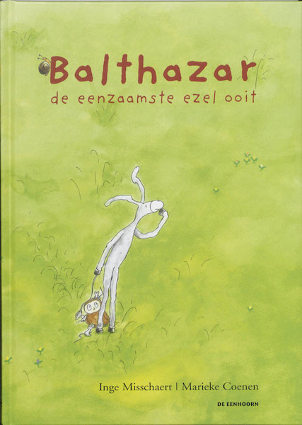 Balthasar, de eenzamste ezel ooit - Inge Misschaert (ISBN 9789058385369)