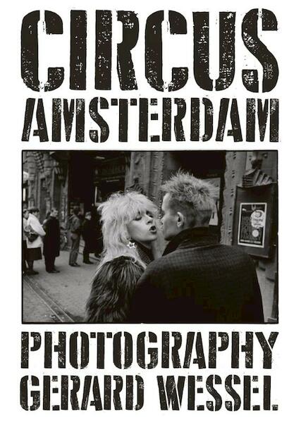 Circus Amsterdam - Gerard Wessel (ISBN 9789462261723)