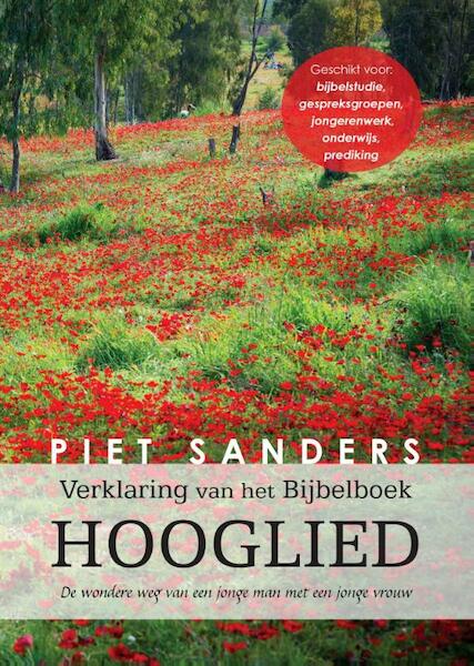 Verklaring van het Bijbelboek Hooglied - Piet Sanders (ISBN 9789402228533)