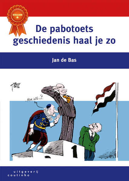 De pabotoets geschiedenis haal je zo - Jan de Bas (ISBN 9789046963425)