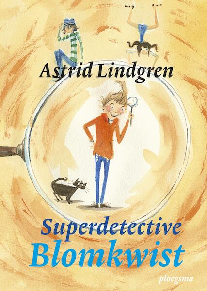 Superdetective Blomkwist - Astrid Lindgren (ISBN 9789021677477)