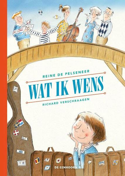 Wat ik wens - Reine De Pelseneer, Richard Verschraagen (ISBN 9789462912090)