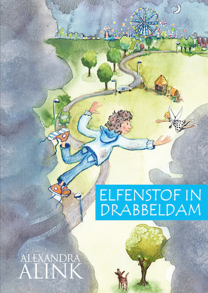 Elfenstof in Drabbeldam - Alexandra Alink (ISBN 9789082683400)