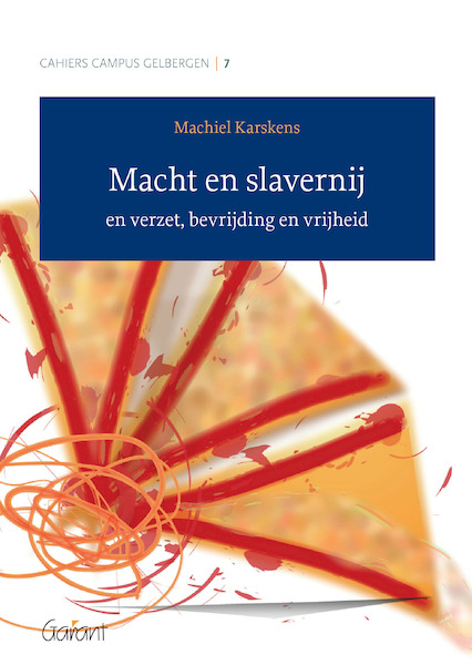 Macht en slavernij - Machiel Karskens (ISBN 9789044135763)