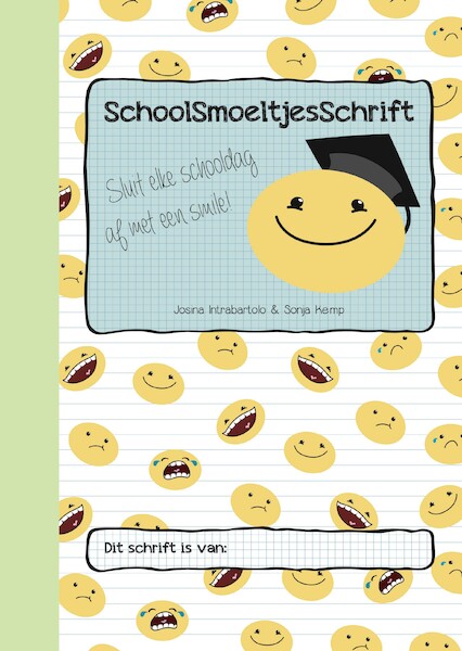 SchoolSmoeltjesSchrift - Josina Intrabartolo (ISBN 9789491687204)