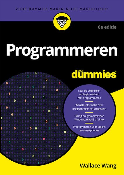 Programmeren voor Dummies, 6e editie - Wallace Wang (ISBN 9789045355450)
