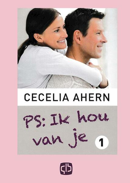 PS: Ik hou van je - Cecelia Ahern (ISBN 9789036426602)