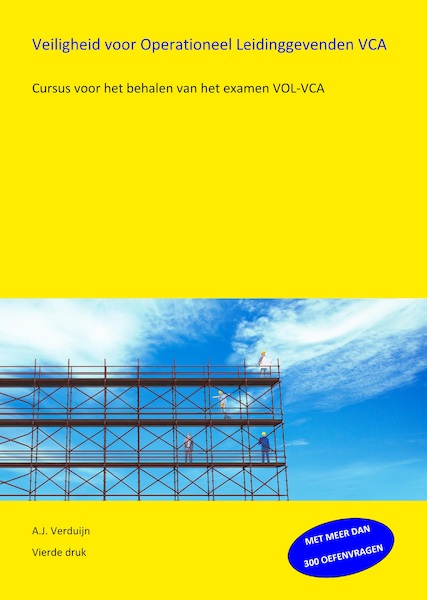 Veiligheid voor Operationeel Leidinggevenden VCA - A.J. Verduijn (ISBN 9789491595110)