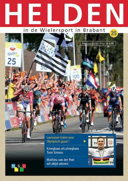 Helden in de wielersport in Brabant # 25 - Henk Mees, Teus Korporaal, Kees van Dun, Gerben van den Broek (ISBN 9789460210433)