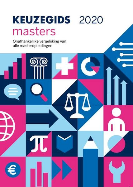 Keuzegids masters 2020 - (ISBN 9789087610807)