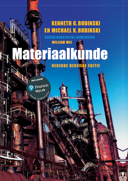 Materiaalkunde, 9e herziene editie met MyLab NL studentencode - Kenneth G. Budinski, Michael Budinski (ISBN 9789043037037)