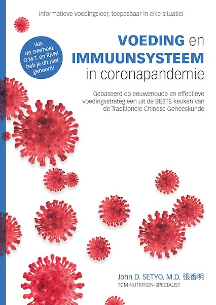 VOEDING en Immuunsysteem in coronapandemie - John D. M.D. Setyo (ISBN 9789083091907)