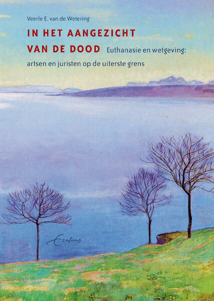 In het aangezicht van de dood - Veerle Elisabeth van de Wetering (ISBN 9789082888331)