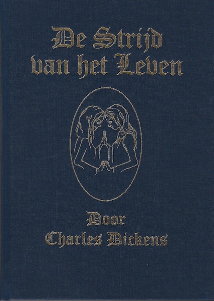 De Strijd van het Leven - Charles Dickens (ISBN 9789492337719)