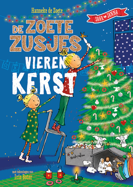 De Zoete Zusjes vieren kerst - Hanneke de Zoete (ISBN 9789043923095)