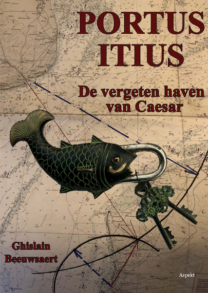 Portus Itius - Ghislain Beeuwsaert (ISBN 9789464249842)