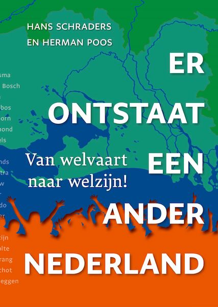 Er ontstaat een ander Nederland - Hans Schraders, Herman Poos (ISBN 9789083277400)