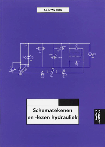 Schematekenen / lezen hydrauliek - F.S.G. van Dijen (ISBN 9789001133771)