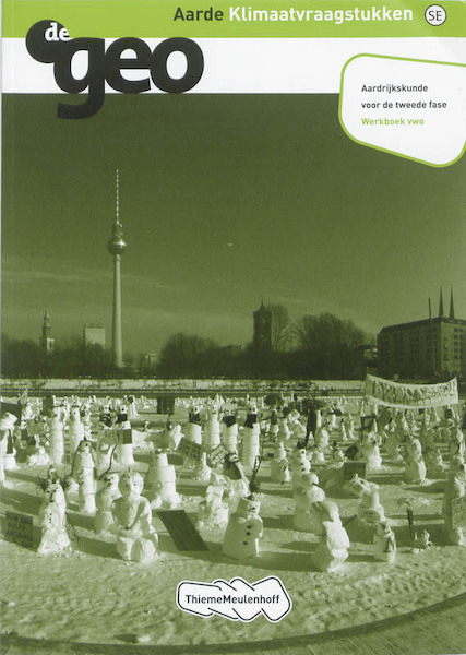 De Geo Aarde Klimaatvraagstukken Werkboek VWO - H.M. van den Bunder, J.H.A. Padmos (ISBN 9789006436457)
