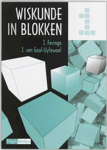 Wiskunde in blokken 1 - J. Feringa (ISBN 9789042503939)