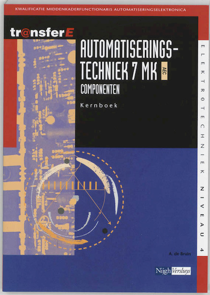 Automatiseringstechniek 7 MK AEC Componenten Leerlingenboek - A. de Bruin (ISBN 9789042516595)