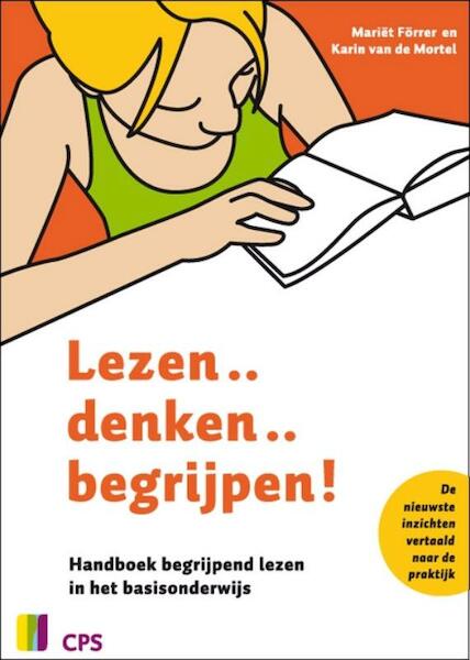 Lezen...denken...begrijpen! - Mariet Forrer, Karini van de Mortel (ISBN 9789065086266)