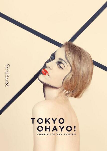Tokyo, Ohayo - Charlotte van Zanten (ISBN 9789044621488)