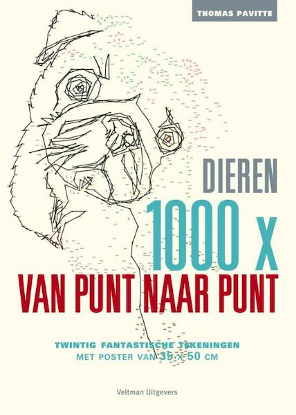 1000x van punt naar punt dieren - Thomas Pavitte (ISBN 9789048310838)