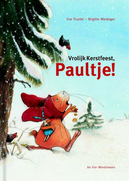 Vrolijk kerstfeest, Paultje+B4041! - Eve Tharlet, Brigitte Weninger (ISBN 9789051161236)
