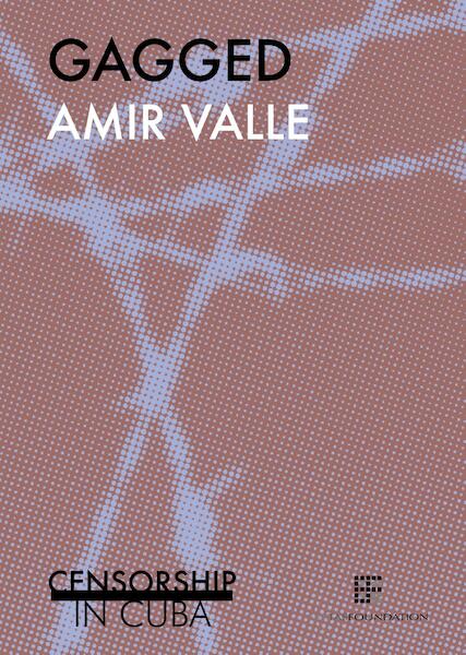 Gagged - Amir Valle (ISBN 9789082520033)