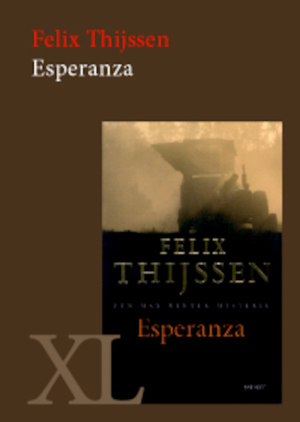 Esperanza - Felix Thijssen (ISBN 9789046305577)