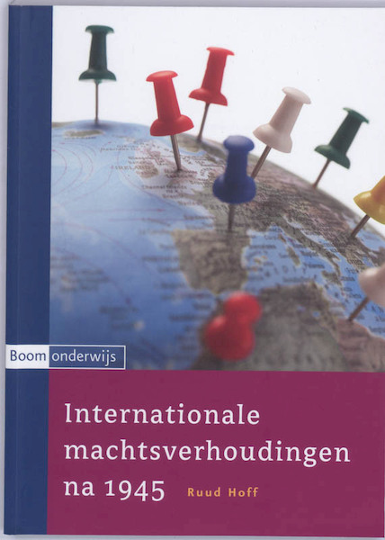 Internationale machtsverhoudingen na 1945 - R. Hoff (ISBN 9789047300700)