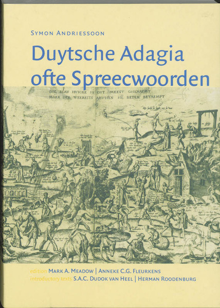 Duytsche Adagia ofte Spreecwoorden - S. Andriessoon (ISBN 9789065507204)