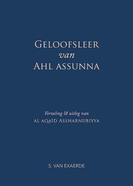 Geloofsleer van Ahl assunna - Abdulmajid Assharnubi (ISBN 9789082701135)