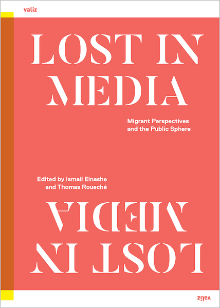 Lost in Media - Ismail Einashe, Thomas Roueché (ISBN 9789492095688)