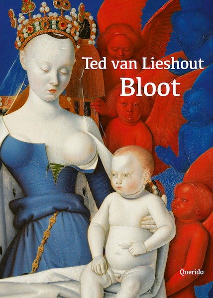 Bloot - Ted van Lieshout (ISBN 9789021421025)