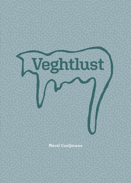 Veghtlust - Merel Cooijmans (ISBN 9789083147215)