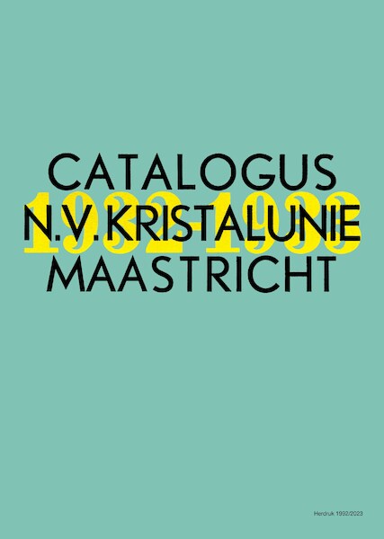 Catalogus N.V. Kristalunie Maastricht - M. Singelenberg-van der Meer (ISBN 9789074310369)