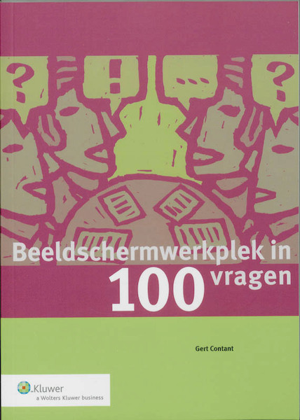 Beeldschermwerkplek in 100 vragen - G. Contant, Gert Contant (ISBN 9789013066760)