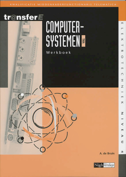 Computersystemen TMA Werkboek - A. de Bruin (ISBN 9789042523135)