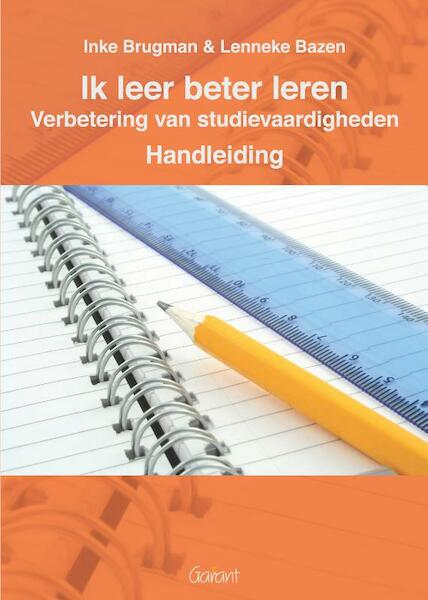 Ik leer beter leren Handleiding - Inke Brugman, Lenneke Bazen (ISBN 9789044123012)