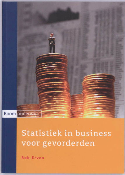 Statistiek in business voor gevorderden - R. Erven (ISBN 9789047300731)
