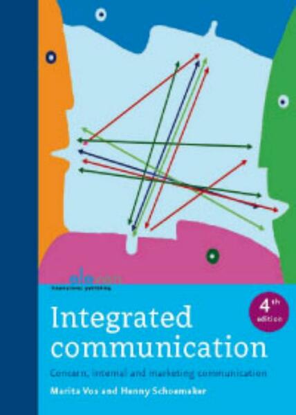 Integrated communication - Marita Vos, Henny Schoemaker (ISBN 9789059316591)