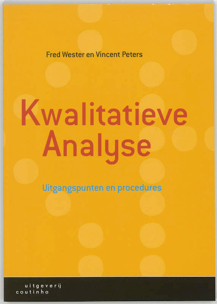 Kwalitatieve analyse - F. Wester, Veronika Peters (ISBN 9789062834044)